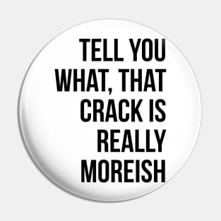 Moreish Peep Show Pin