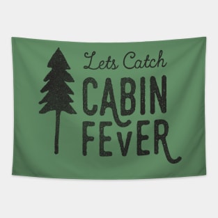 CABIN FEVER Tapestry