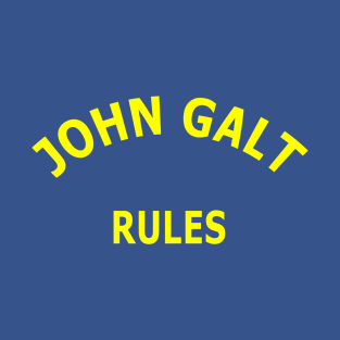 John Galt Rules T-Shirt