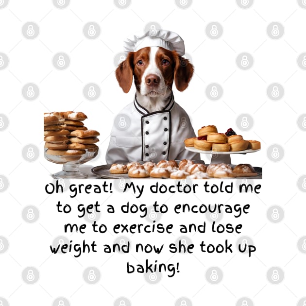 Cute Brittany Dog Baking Ruins Weight Loss Plans by Doodle and Things