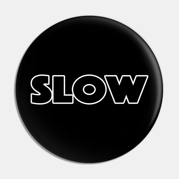 Slow Pin by lenn