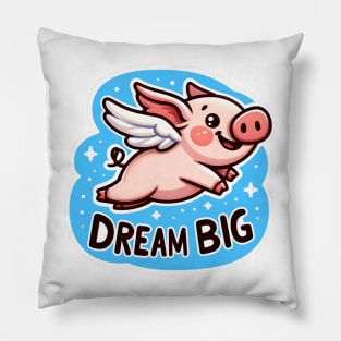 Dream big Pillow