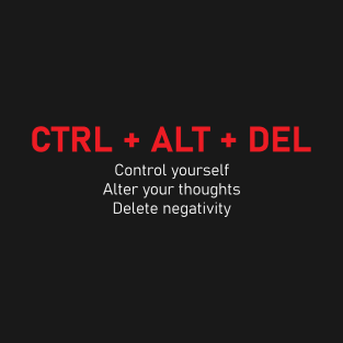 Control Alt Delete T-Shirt