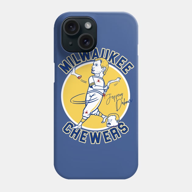 Jeffery Dahmer Milwaukee Chewers Phone Case by darklordpug