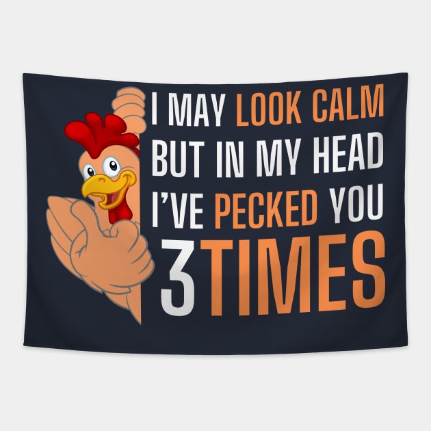 I May Look Calm But In My Head, Rooster Humor Tapestry by Kavinsky