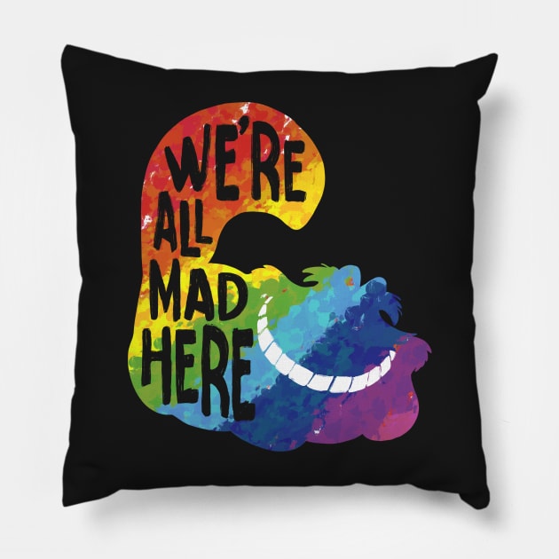 Alice we mad here rainbow black Pillow by Uwaki