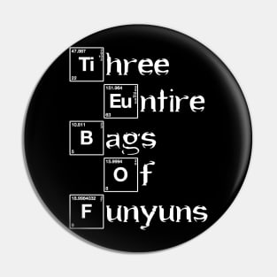 Bags of Funyuns Pin