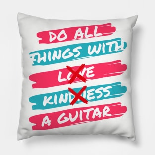 Do All Things With A Guitar Pillow