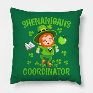 Shenanigans Coordinator Funny Teacher St Patrick's Day Irish Pillow