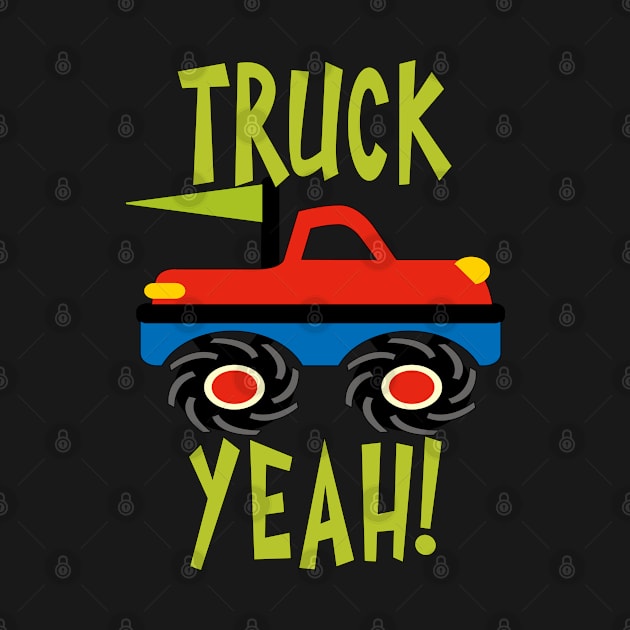 Truck Yeah Monster Red Truck by tropicalteesshop