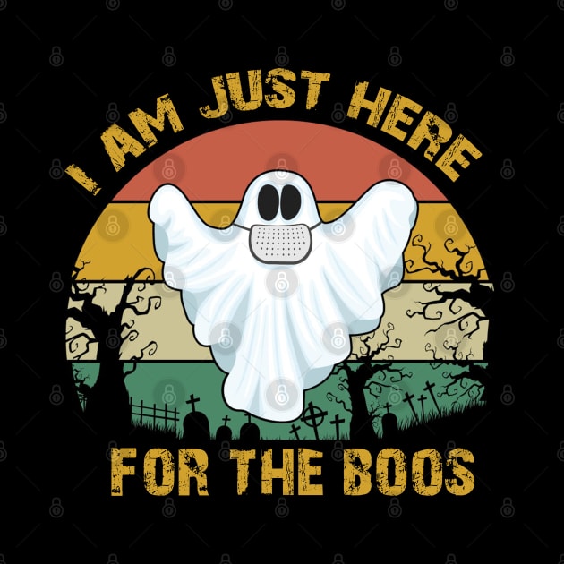 I am Just Here For The Boos Halloween by Family shirts