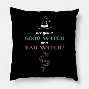 Are You A Good Witch Or A Bad Witch Halloween Cute Graphic Design Pillow