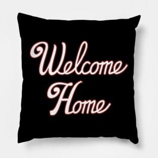 Welcome Home Alternate 4 Pillow