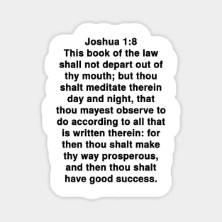 Joshua 1:8  King James Version (KJV) Bible Verse Typography Magnet