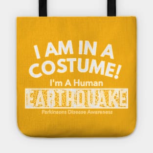 I'M A EARTHQUAKE Parkinsons Awareness Tote