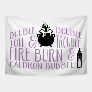 Double, Double Toil & Trouble Tapestry