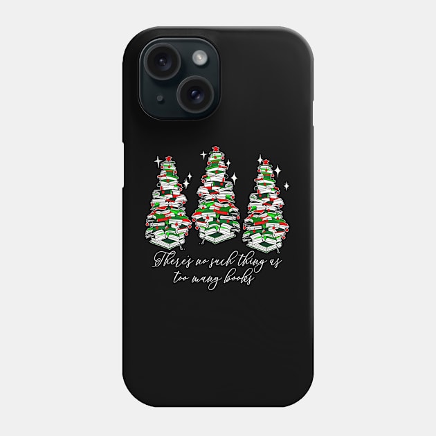 Christmas Book Trees, Librarian, Book Lovers, Love Reading Phone Case by SilverLake