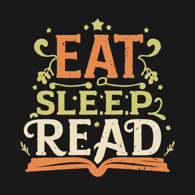 Eat Sleep Read, Funny Reading by Chrislkf