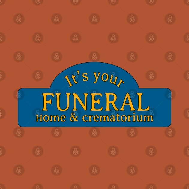 It's Your Funeral by fashionsforfans