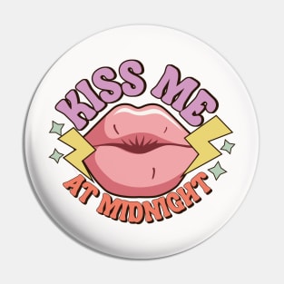 Kiss Me At Midnight Pin