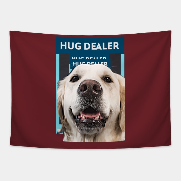 Hug Dealer (retriever dog) Tapestry by PersianFMts