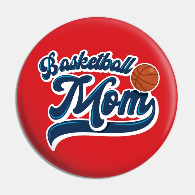 Basketball Mom Pin by Hixon House