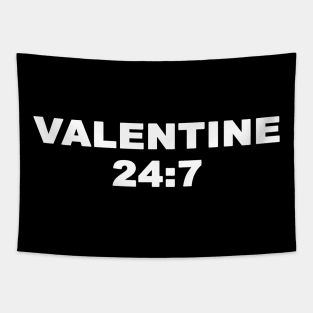 Valentine 24:7 Mitch Valentine Design Tapestry