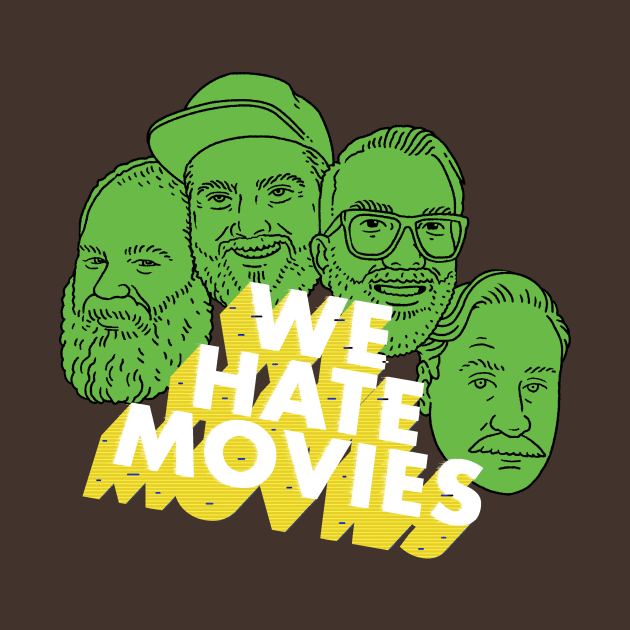 The Gang (Green Variant) by We Hate Movies