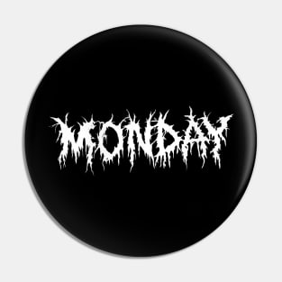 Black Monday Pin