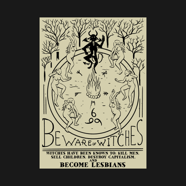 Beware Witches by Ben's Design Store