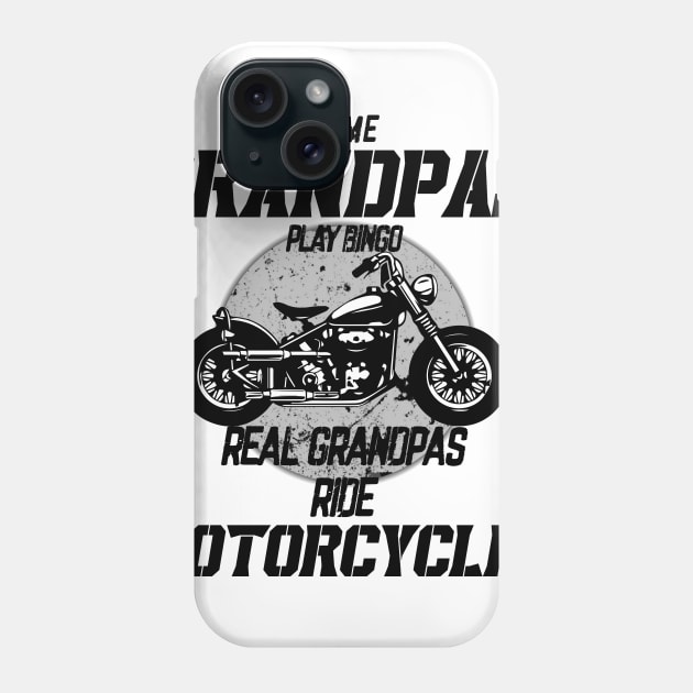 real Grandpas ride Motorcycles Phone Case by banayan