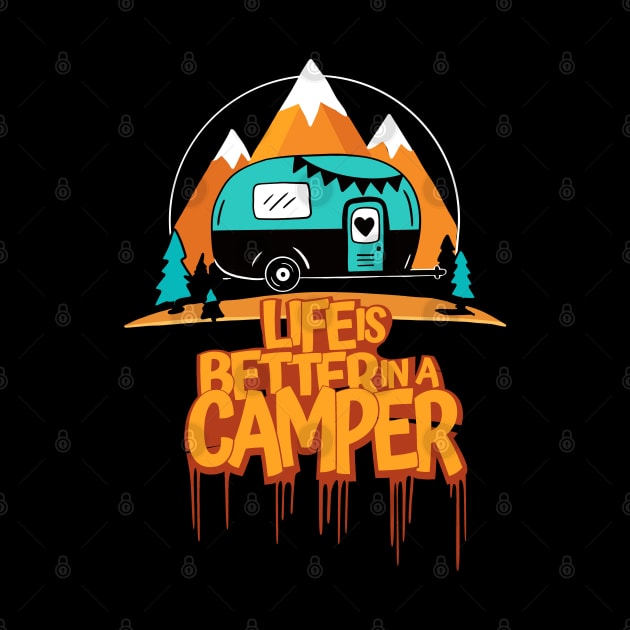 Life is better in a camper graphic with a mountain background and evening theme by Simoes Artistry