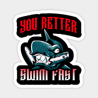 Wild shark - You better swim fast Magnet