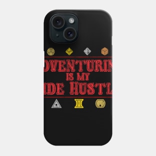 Adventuring is my Side Hustle Phone Case