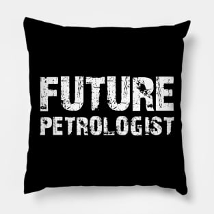 Future Petrologist Pillow