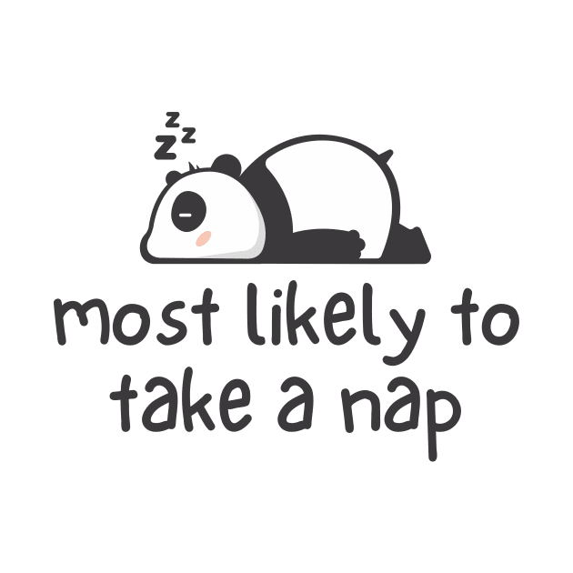 Most Likely To Take A Nap Cute Sleeping Panda by Mish-Mash