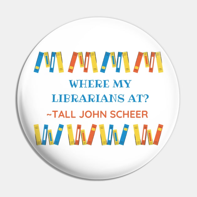 Where my librarians at? (Tall John Edition) - HDTGM Pin by Charissa013