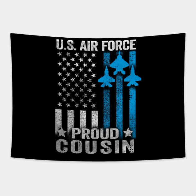 Proud Cousin US Air Force Tapestry by Dailygrind