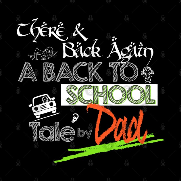 Back To School by DAD T-Shirt by Mo_Lounge