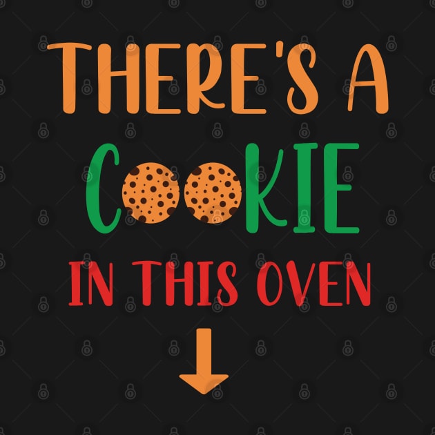 Theres A Cookie in This Oven - Cookie Pregnancy Announcement - Cookie Mom To Be Gift by WassilArt