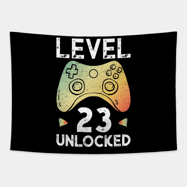 23rd Birthday Boy Gamer Shirt Level 23 Unlocked Gift Tee Birthday Boy Tapestry Teepublic