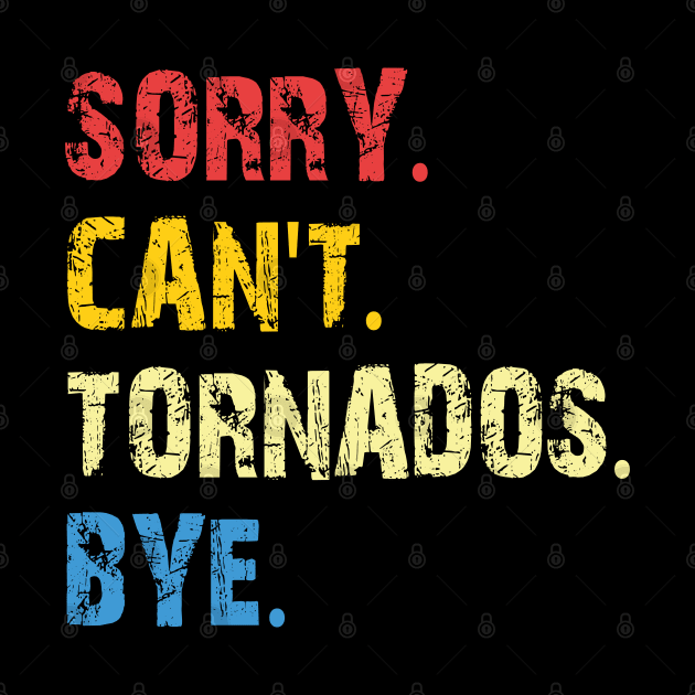 sorry can't tornados bye by mdr design