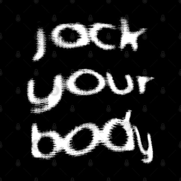 Jack Your Body ////  Retro Style Typography Design by DankFutura