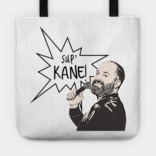 Sup Kane Tom Segura Tote