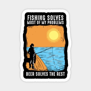 Fishing Solves Most Of My Problems Magnet