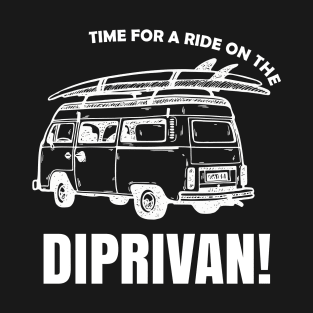 Time For A Ride In The Diprivan T-Shirt