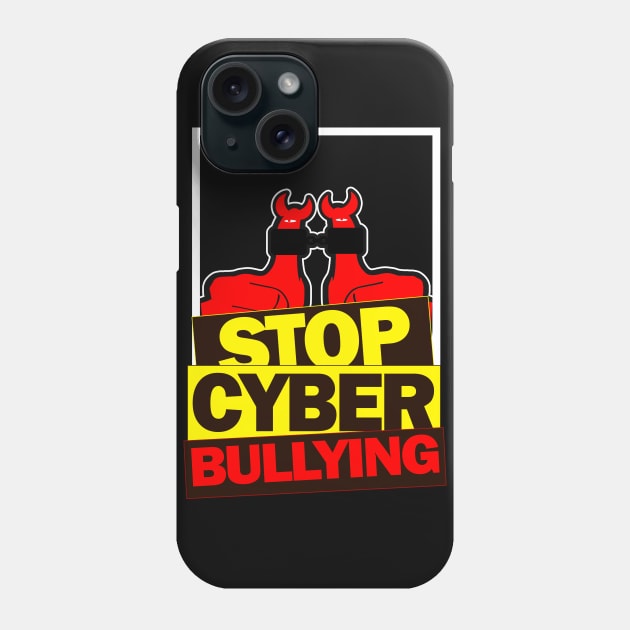 STOP CYBER BULLYING Phone Case by onora