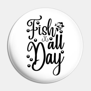 Less Talk More Fishing - Gift For Fishing Lovers, Fisherman - Black And White Simple Font Pin