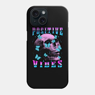 positive vibes - skull and butterflies Phone Case