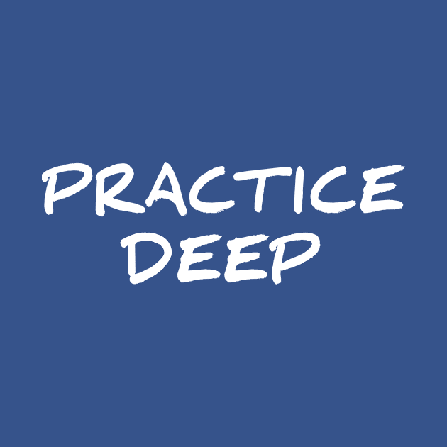 Practice Deep by Curator Nation